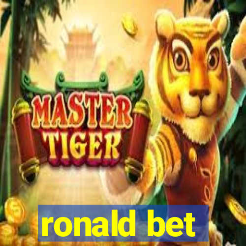 ronald bet